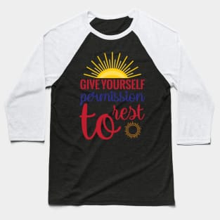 Motivational and Life-themed T-shirt Baseball T-Shirt